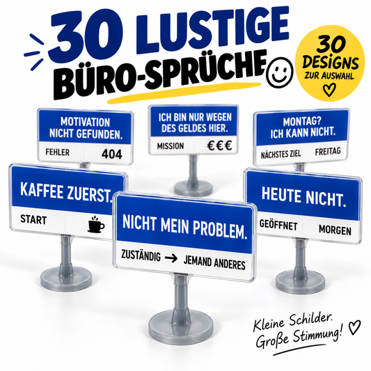 Büro Schreibtisch Schild mit lustigem Spruch | Mini Straßenschild Deko | Geschenk für Kollegen & Freunde | 30 Designs